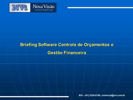 Briefing Software Controle de Orçamentos e Gestão Financeira