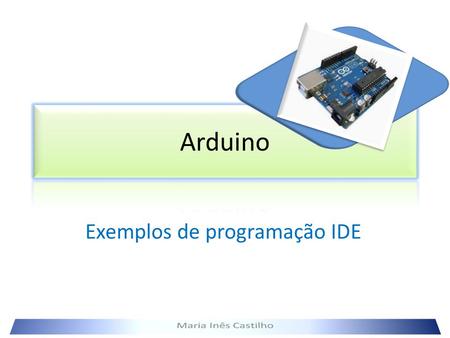 Exemplos de programação IDE