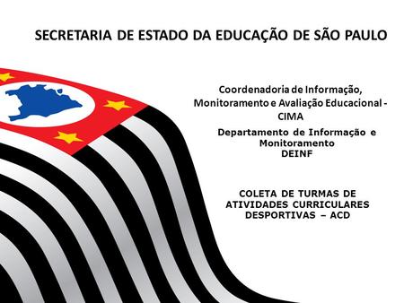 SECRETARIA DE ESTADO DA EDUCAÇÃO DE SÃO PAULO