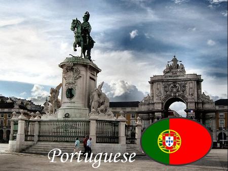 Portuguese.