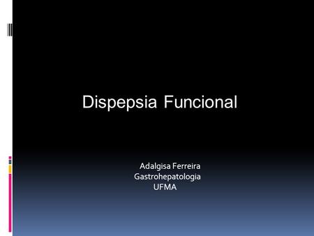 Adalgisa Ferreira Gastrohepatologia UFMA