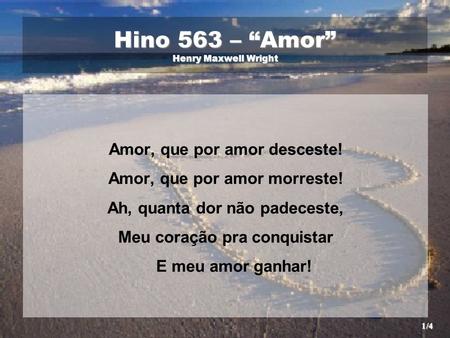 Hino 563 – “Amor” Henry Maxwell Wright