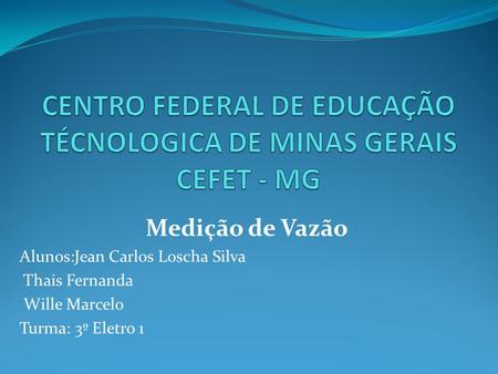 CENTRO FEDERAL DE EDUCAÇÃO TÉCNOLOGICA DE MINAS GERAIS CEFET - MG