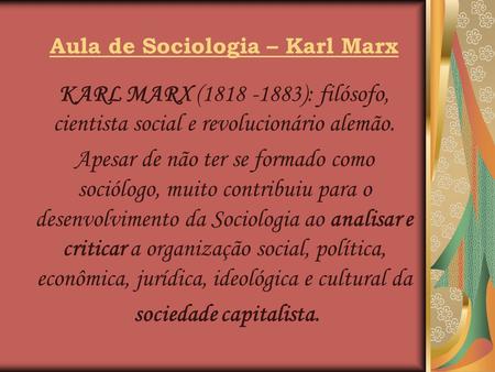 Aula de Sociologia – Karl Marx