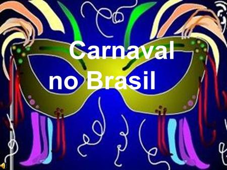 Carnaval no Brasil 10 10.
