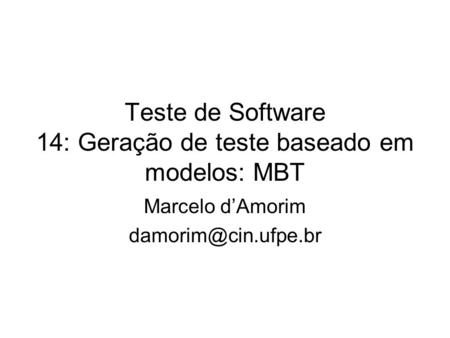 Teste de Software 14: Geração de teste baseado em modelos: MBT
