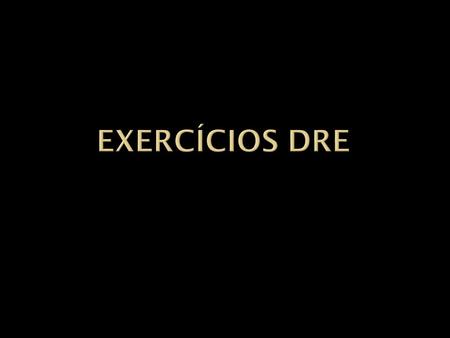 Exercícios DRE.