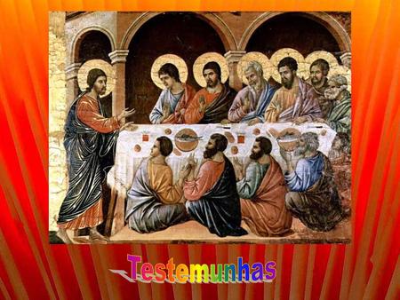 Testemunhas Nesse tempo de Páscoa, a liturgia nos apresenta as primeiras aparições de Cristo ressuscitado aos apóstolos, que tinham a missão de continuar.