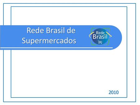 Rede Brasil de Supermercados