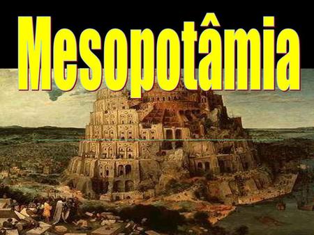 Mesopotâmia.