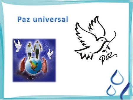 Paz universal.