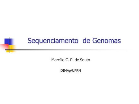 Sequenciamento de Genomas
