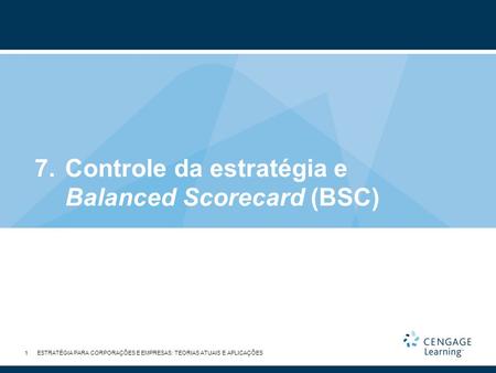 Controle da estratégia e Balanced Scorecard (BSC)