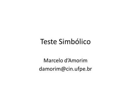 Teste Simbólico Marcelo d’Amorim