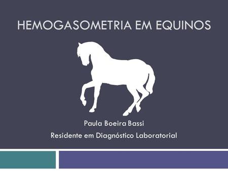 Hemogasometria em Equinos