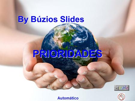 By Búzios Slides PRIORIDADES Automático By Búzios.