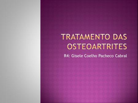 Tratamento das osteoartrites