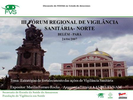 Discussão do PDVISA no Estado do Amazonas