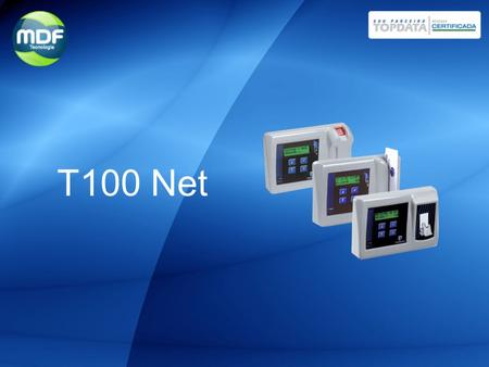 T100 Net.