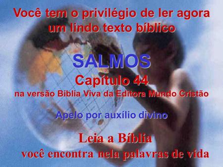 SALMOS Capítulo 44 na versão Biblia Viva da Editora Mundo Cristão