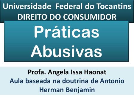 Práticas Abusivas Universidade Federal do Tocantins