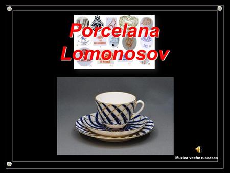 Porcelana Lomonosov Muzica veche ruseasca.