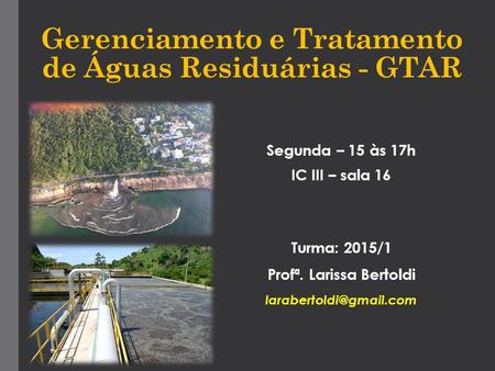 Gerenciamento e Tratamento de Águas Residuárias - GTAR