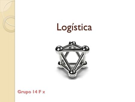 Logística Grupo 14 F x.