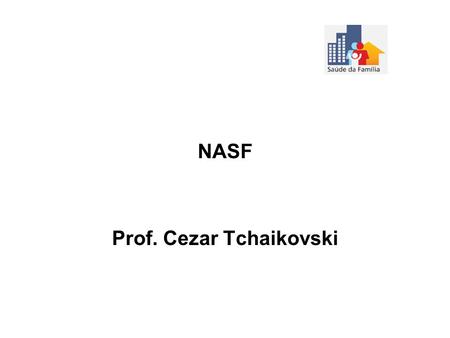 NASF Prof. Cezar Tchaikovski