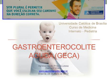 GASTROENTEROCOLITE AGUDA (GECA)