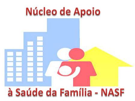 NÚCLEO DE APOIO DA SAÚDE DA FAMILIA PORTARIA /01/208