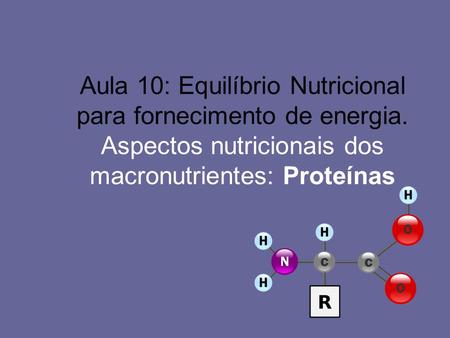 Aula 10: Equilíbrio Nutricional para fornecimento de energia