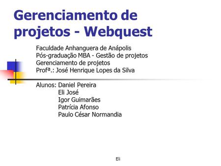 Gerenciamento de projetos - Webquest