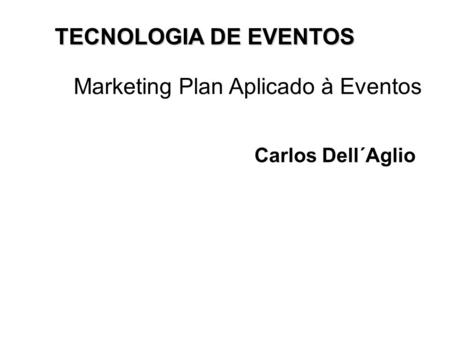 Marketing Plan Aplicado à Eventos