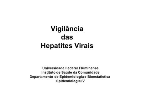 Vigilância das Hepatites Virais