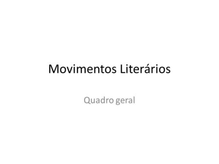 Movimentos Literários