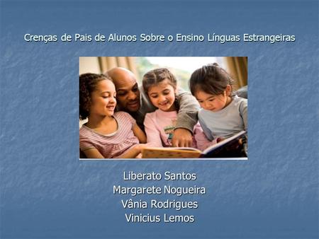 Crenças de Pais de Alunos Sobre o Ensino Línguas Estrangeiras