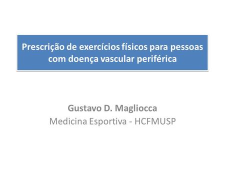 Gustavo D. Magliocca Medicina Esportiva - HCFMUSP