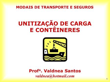 MODAIS DE TRANSPORTE E SEGUROS