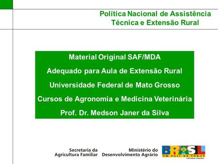 Material Original SAF/MDA Adequado para Aula de Extensão Rural