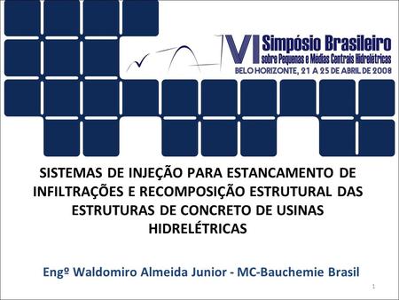 Engº Waldomiro Almeida Junior - MC-Bauchemie Brasil
