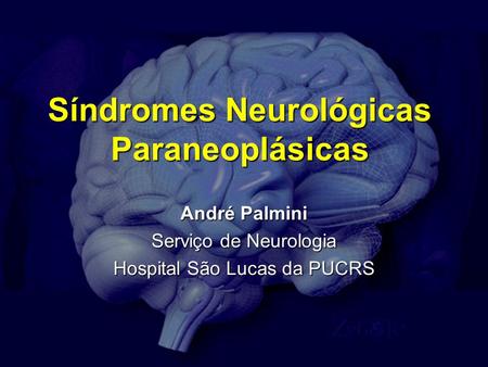 Síndromes Neurológicas Paraneoplásicas