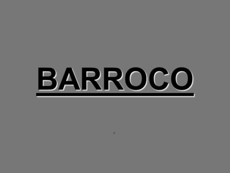 BARROCO s.