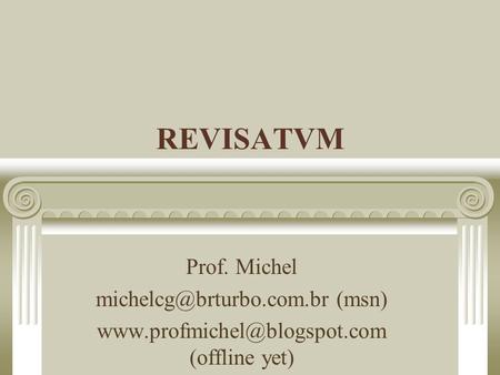 REVISATVM Prof. Michel (msn)