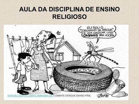 AULA DA DISCIPLINA DE ENSINO RELIGIOSO
