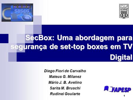 SecBox: Uma abordagem para segurança de set-top boxes em TV Digital