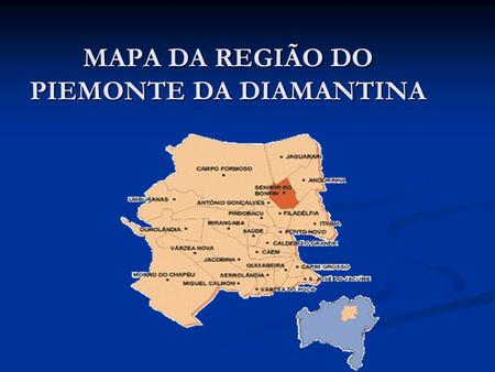 MAPA DA REGIÃO DO PIEMONTE DA DIAMANTINA