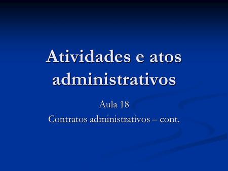 Atividades e atos administrativos