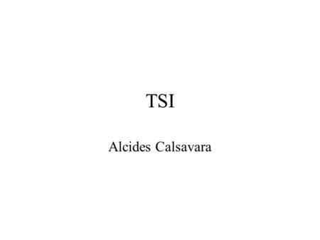 TSI Alcides Calsavara.
