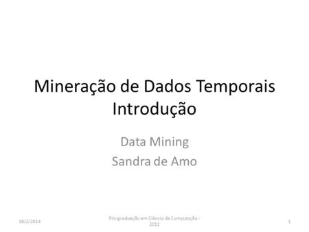 Mineração de Dados Temporais Introdução